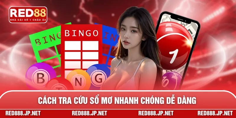 Cách tra cứu sổ mơ nhanh chóng dễ dàng