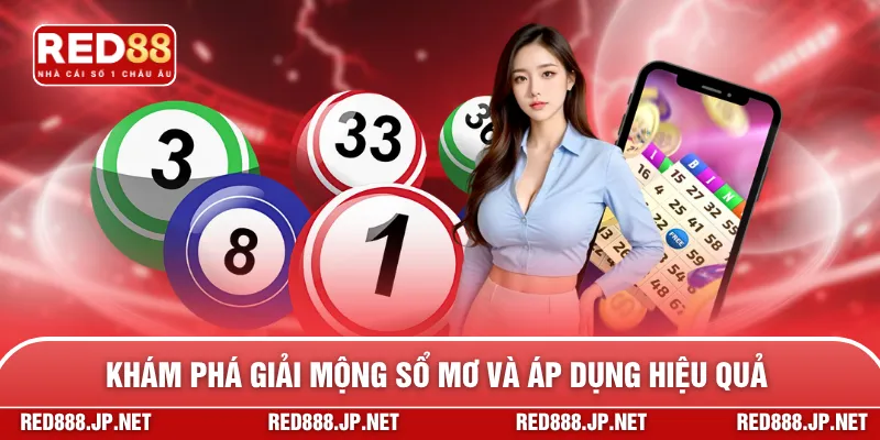 Khám phá giải mộng sổ mơ và áp dụng hiệu quả