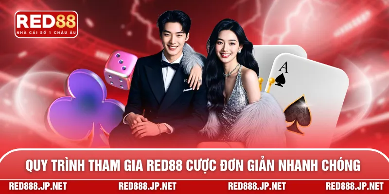 Quy trình tham gia RED88 cược đơn giản nhanh chóng